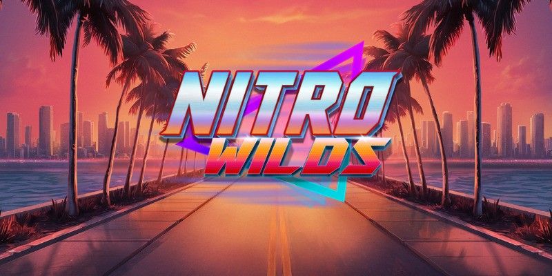 Nitro Wilds Pokie Review